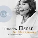 Im Überschwang - Aus meinem Leben (Ungekürzte Lesung) Audiobook