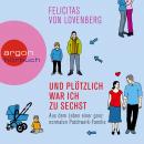 [German] - Und plötzlich war ich zu sechst - Aus dem Leben einer ganz normalen Patchwork-Familie Audiobook