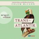 Transatlantik (Ungekürzte Fassung) Audiobook