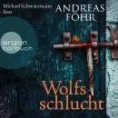 Wolfsschlucht (Gekürzt) Audiobook