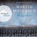 Mogador (Ungekürzte Lesung) Audiobook