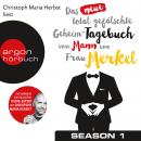 Das neue total gefälschte Geheim-Tagebuch vom Mann von Frau Merkel (Ungekürzte Lesung) Audiobook