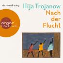 [German] - Nach der Flucht (Ungekürzte Autorenlesung) Audiobook