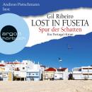 Lost in Fuseta - Lost in Fuseta - Spur der Schatten, Band 2 (Autorisierte Lesefassung) Audiobook