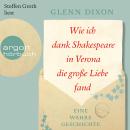 Wie ich dank Shakespeare in Verona die große Liebe fand - Eine wahre Geschichte (Gekürzte Lesung) Audiobook