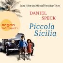 Piccola Sicilia (Autorisierte Lesefassung) Audiobook