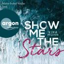 Show Me the Stars - Leuchtturm-Trilogie, Band 1 (Gekürzte Lesung) Audiobook