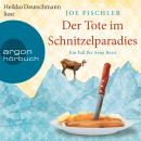 [German] - Der Tote im Schnitzelparadies - Ein Fall für Arno Bussi - Arno Bussi ermittelt, Band 1 (Ungekürzte Lesung) Audiobook