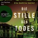 [German] - Die Stille des Todes - Inspector Ayala ermittelt, Band 1 (Gekürzte Lesung) Audiobook