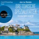 Bretonische Spezialitäten - Kommissar Dupin ermittelt, Band 9 (Ungekürzt) Audiobook