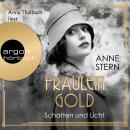 Fräulein Gold - Schatten und Licht, Band 1 (Gekürzte Lesung)
