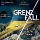 [German] - Grenzfall - Der Tod in ihren Augen - Jahn und Krammer ermitteln, Band 1 (Gekürzte Lesung) Audiobook