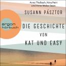 [German] - Die Geschichte von Kat und Easy (Ungekürzte Lesung) Audiobook
