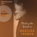 [German] - Nastjas Tränen (Ungekürzt) Audiobook