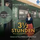 [German] - Dreieinhalb Stunden - Wie entscheidest du dich? (Ungekürzt) Audiobook
