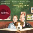 [German] - Der undogmatische Hund - Eine Liebesgeschichte zwischen einer Frau, einem Mann und einem  Audiobook