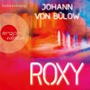 [German] - Roxy (Ungekürzte Lesung) Audiobook