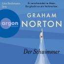 [German] - Der Schwimmer - Er verschwindet im Meer. Sie glaubt an ein Verbrechen. (Ungekürzte Lesung) Audiobook