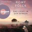 [German] - Das Licht in den Birken (Ungekürzte Lesung) Audiobook