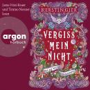[German] - Was die Welt zusammenhält - Vergissmeinnicht, Band 3 (Ungekürzte Lesung) Audiobook