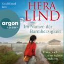 [German] - Im Namen der Barmherzigkeit - Roman nach einer wahren Geschichte (Ungekürzte Lesung) Audiobook