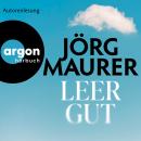 [German] - Leergut (Ungekürzte Lesung) Audiobook