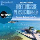 [German] - Bretonische Versuchungen - Kommissar Dupins vierzehnter Fall - Kommissar Dupin ermittelt, Band 14 (Ungekürzte Lesung) Audiobook