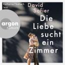 [German] - Die Liebe sucht ein Zimmer (Ungekürzte Lesung) Audiobook