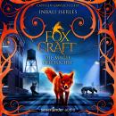 Foxcraft - Die Magie der Füchse (Ungekürzt) Audiobook