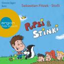 Pupsi und Stinki (Ungekürzte Lesung) Audiobook