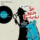 Sei kein Frosch! - Ein Tierkrimi in Grün ... äh Blau (Ungekürzte Lesung mit Musik) Audiobook