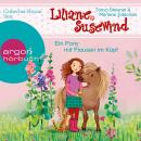 Liliane Susewind - Ein Pony mit Flausen im Kopf (Ungekürzte Lesung) Audiobook