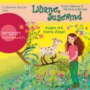 [German] - Augen auf, kleine Ziege! - Liliane Susewind, Band 15 (Ungekürzte Lesung) Audiobook