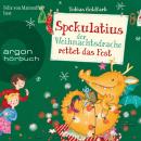 [German] - Spekulatius, der Weihnachtsdrache rettet das Fest - Spekulatius, Band 2 (Ungekürzte Lesung) Audiobook