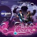 [German] - Die Traumgänger - Die Traumgänger - Aufruhr in Dunkelion, Band 3 (Ungekürzte Lesung) Audiobook