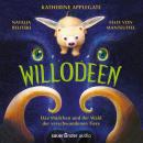 [German] - Willodeen - Das Mädchen und der Wald der verschwundenen Tiere (Ungekürzte Lesung) Audiobook