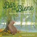 Bär und Biene, Kleine Geschichten über das Entdecken (Ungekürzte Lesung) Audiobook