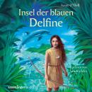 Insel der blauen Delfine (Ungekürzte Lesung) Audiobook