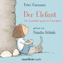 Der Elefant - Eine Geschichte gegen die Traurigkeit (Ungekürzt) Audiobook