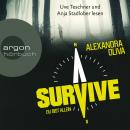 Survive - Du bist allein (Ungekürzte Lesung) Audiobook