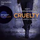 Cruelty - Ab jetzt kämpfst du allein (Ungekürzte Lesung) Audiobook