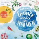 Immer wieder im Sommer (Ungekürzte Lesung) Audiobook