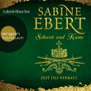 [German] - Schwert und Krone - Zeit des Verrats - Das Barbarossa-Epos, Band 3 (Ungekürzte Lesung) Audiobook