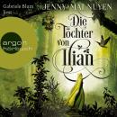 Die Töchter von Ilian (Ungekürzte Lesung) Audiobook
