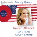 In aller Offenheit - Eine Frau gegen Trump (Ungekürzte Lesung) Audiobook