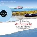 Weiße Fracht - Lost in Fuseta - Leander Lost ermittelt, Band 3 (Ungekürzte Lesung) Audiobook