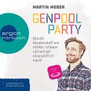 Genpoolparty - Wie uns die Wissenschaft stärker, schlauer und weniger unausstehlich macht (Ungekürzt Audiobook