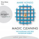 Magic Cleaning - Wie Wohnung und Seele aufgeräumt bleiben, Band 2 (Ungekürzte Lesung) Audiobook