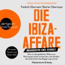 Die Ibiza-Affäre - Innenansichten eines Skandals (Ungekürzte Lesung) Audiobook