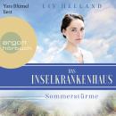 [German] - Das Inselkrankenhaus: Sommerstürme - Die Inselkrankenhaus-Reihe, Band 1 (Ungekürzte Lesung) Audiobook